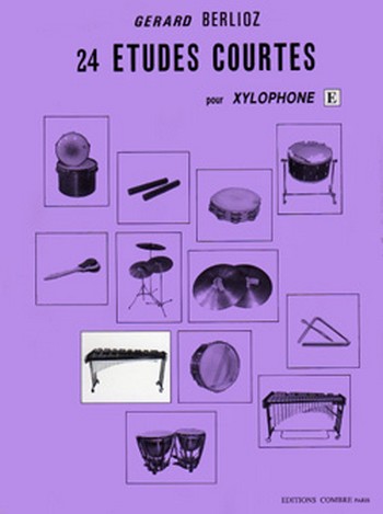 BERLIOZ Gérard&nbsp;&nbsp;Etudes courtes (24) Vol.E&nbsp;&nbsp;xylophone Partition