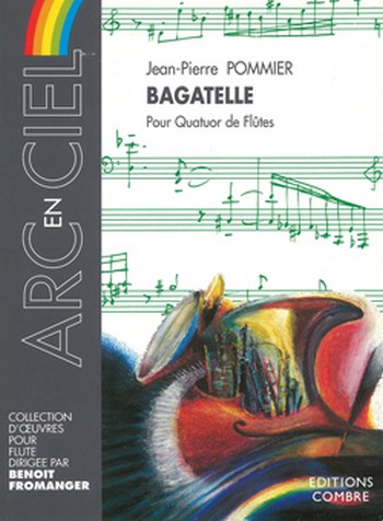 POMMIER Jean-Pierre&nbsp;&nbsp;Bagatelle&nbsp;&nbsp;4 flûtes Partition
