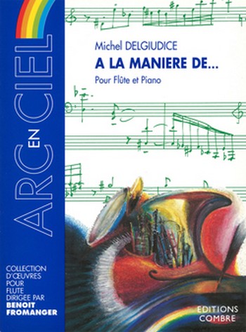 DELGIUDICE Michel&nbsp;&nbsp;A la manière de...&nbsp;&nbsp;flûte et piano Partition