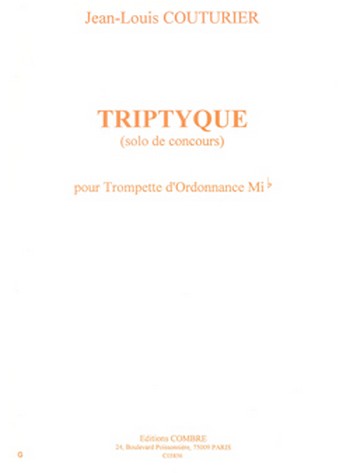COUTURIER Jean-Louis&nbsp;&nbsp;Triptyque (solo de concours)&nbsp;&nbsp;trompette d'ordonnance Partition
