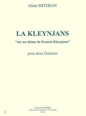 MITERAN Alain&nbsp;&nbsp;La Kleynjans sur un thème de Francis Kleynjans&nbsp;&nbsp;2 guitares Partition