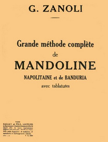ZANOLI G.&nbsp;&nbsp;Méthode complète de mandoline napolitaine avec tablatures&nbsp;&nbsp;mandoline Partition