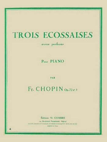 CHOPIN Frédéric&nbsp;&nbsp;Ecossaises (3) Op.72 n°3&nbsp;&nbsp;piano Partition