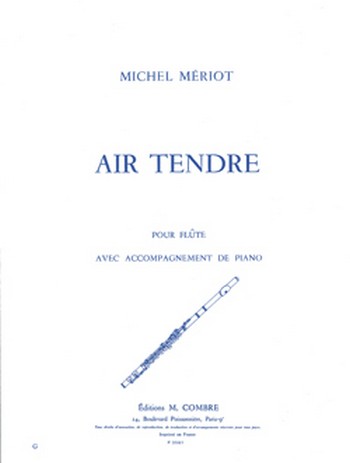 MERIOT Michel&nbsp;&nbsp;Air tendre&nbsp;&nbsp;flûte et piano Partition