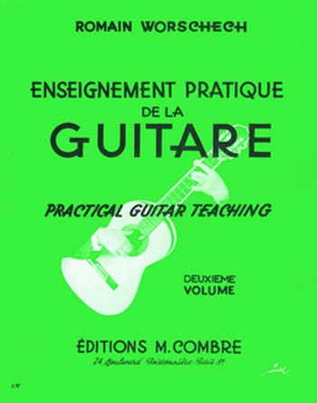 WORSCHECH Romain&nbsp;&nbsp;Enseignement pratique de la guitare Vol.2&nbsp;&nbsp;guitare Partition