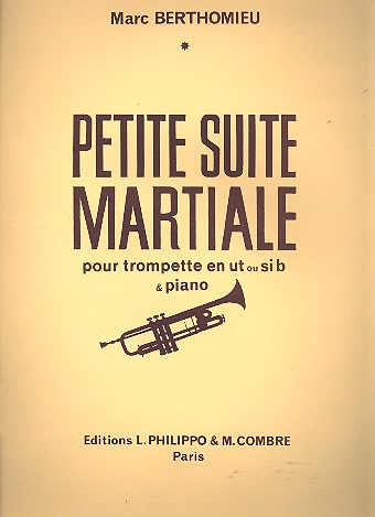 Petite Suite martiale pour trompette  et piano  