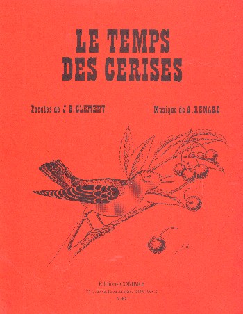 Le temps des cerises&nbsp;&nbsp;pour chant et piano&nbsp;&nbsp;partition