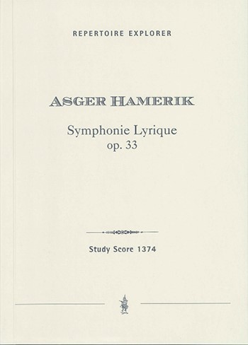 Hamerik, Asger Symphonie Lyrique op. 33  Studienpartitur  