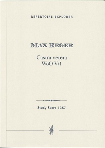 Reger, Max Castra vetera WoO V/1 (mit deutschem Libretto)  Studienpartitur  