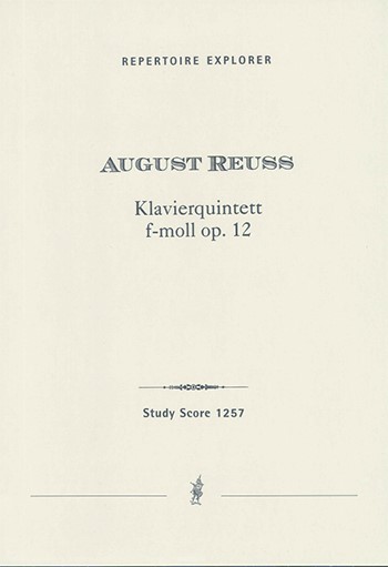 Reuss, August Klavierquintett in f-moll op. 12  Studienpartitur  