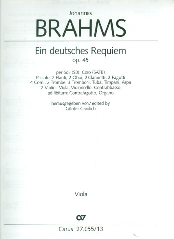 Ein deutsches Requiem op.45&nbsp;&nbsp;für Soli, gem Chor und Orchester&nbsp;&nbsp;Viola