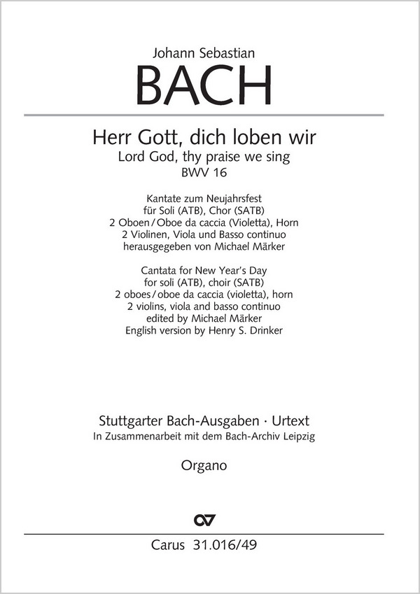 Herr Gott, dich loben wir&nbsp;&nbsp;Kantate Nr.16 BWV16&nbsp;&nbsp;Orgel