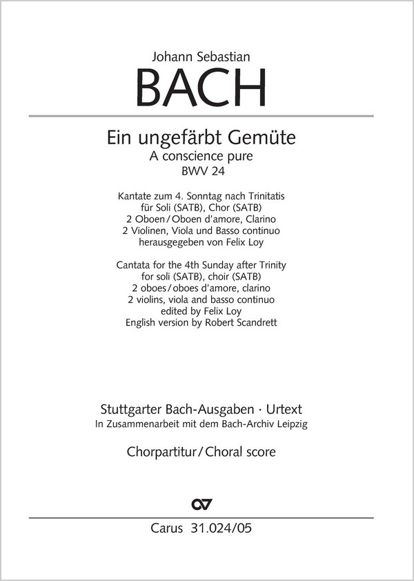 Bach, Johann Sebastian Ein ungefärbt Gemüte&nbsp;&nbsp;Soli SATB, Coro SATB, 2 Ob/2 Obda, Tr, 2 Vl, Va, Bc&nbsp;&nbsp;Chorpartitur