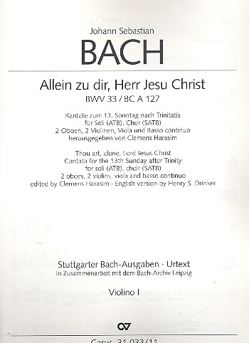 Allein zu dir Herr Jesu Christ&nbsp;&nbsp;Kantate Nr.33 BWV33&nbsp;&nbsp;Violine 1