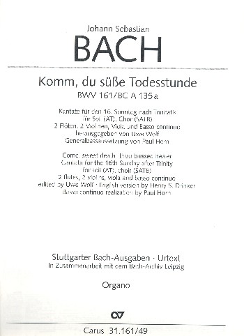 Komm du süsse Todesstunde&nbsp;&nbsp;Kantate Nr.161 BWV161&nbsp;&nbsp;Orgel