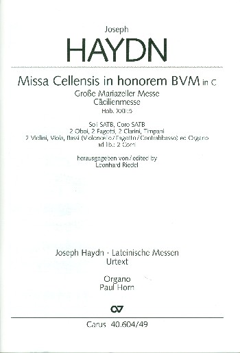Grosse Mariazeller Messe C-Dur Hob.XXII:5&nbsp;&nbsp;für Soli, gem Chor und Orchester&nbsp;&nbsp;Orgel