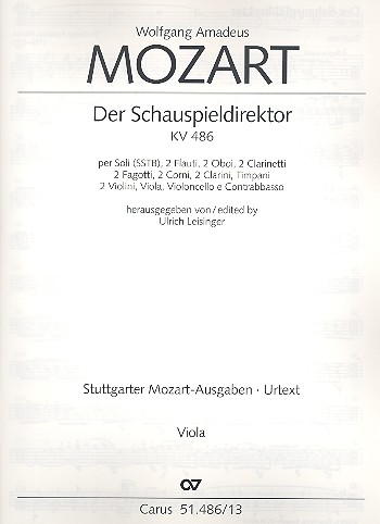 Der Schauspieldirektor KV486&nbsp;&nbsp;für Soli und Orchester&nbsp;&nbsp;Viola
