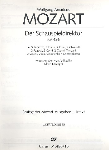 Der Schauspieldirektor KV486&nbsp;&nbsp;für Soli und Orchester&nbsp;&nbsp;Kontrabass