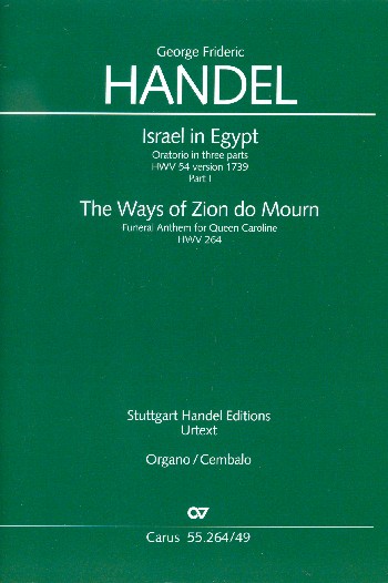 Israel in Ägypten HWV54 Teil 1-3&nbsp;&nbsp;für Soli, gem Chor und Orchester&nbsp;&nbsp;Orgel