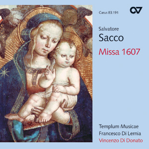 Anonymus,  / Quagliati, Paolo / Sacco, Salvatore Sacco: Missa 1607&nbsp;&nbsp;&nbsp;&nbsp;CD