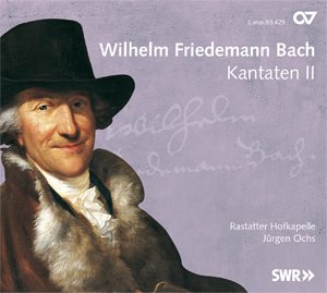 Bach, Wilhelm Friedemann Wilhelm Friedemann Bach: Kantaten II&nbsp;&nbsp;&nbsp;&nbsp;CD