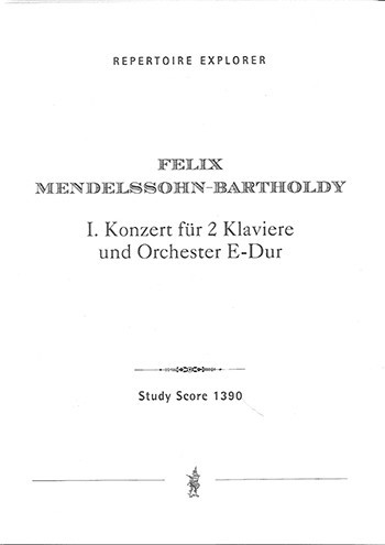 Mendelssohn-Bartholdy, Felix 1. Konzert für 2 Klaviere und Orchester    STP