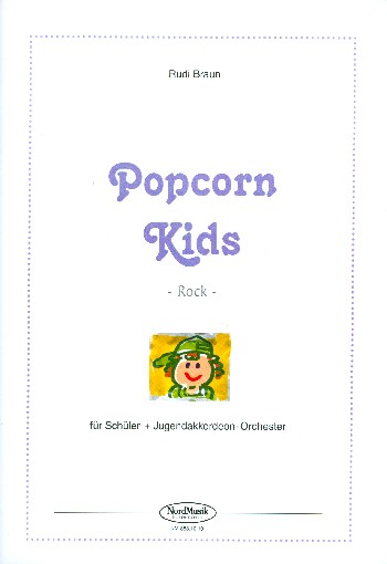 Popcorn-Kids  für Akkordeonorchester  Partitur