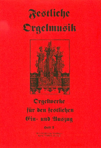 Festliche Orgelmusik Band 2  für Orgel  