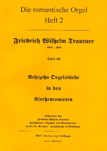 18 Orgelstücke op.49 in den Kirchentonarten  für Orgel  