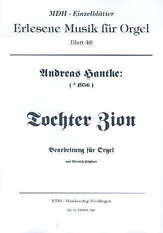 Intrade zu 'Tochter Zion'   für Orgel  