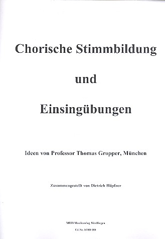 Chorische Stimmbildung und Einsingübungen    