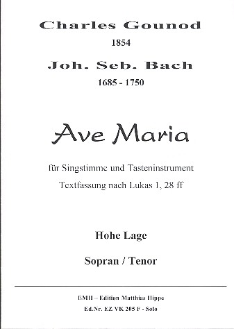 Ave Maria   für Gesang (hoch) und Tasteninstrument  Solostimme