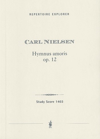 Nielsen, Carl  Hymnus amoris op. 12  Studienpartitur