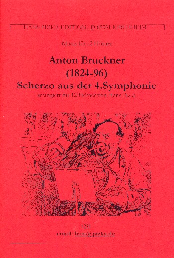 Bruckner A.-Pizka Hans arr.&nbsp;&nbsp;Scherzo 4.Symph., f. 12 horns, high in the upper parts&nbsp;&nbsp;Partitur und Stimmen