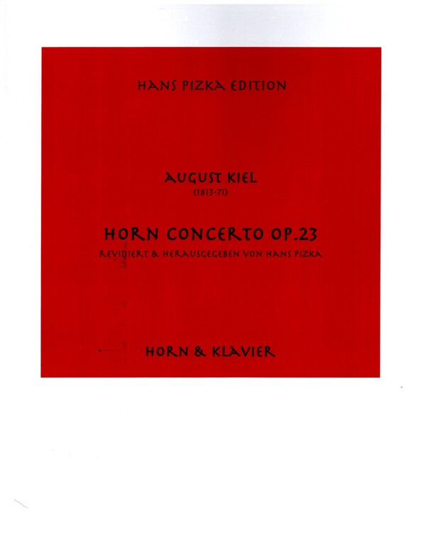 Konzert op.23 für Horn und Orchester&nbsp;&nbsp;für Horn und Klavier&nbsp;&nbsp;