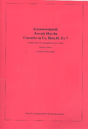 Cassatio in Es Hob.II:Es7  für 2 Violen, 2 Englischhörner, 2 Hörner, Fagott und Kontrabass  Partitur und Stimmen
