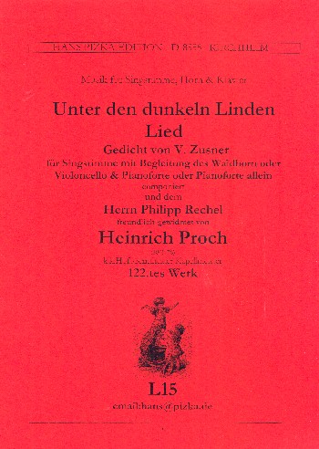 Unter den dunklen Linden op.122&nbsp;&nbsp;für Gesang, Horn (Violoncello) und Klavier&nbsp;&nbsp;Partitur und Stimmen