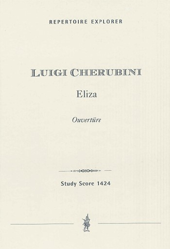 Cherubini, Luigi  Eliza (Ouvertüre)  ouv