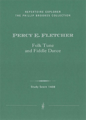 Fletcher, Percy E.  Folk Tunes and Fiddle Dance für Orchester  orch