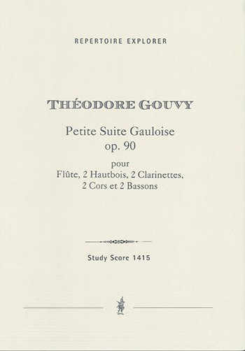 Gouvy, Théodore  Petite Suite Gauloise pour Flûte, 2 Hautbois, 2 Clarinettes, 2 Cors et  chamber (Partitur und Stimmen)