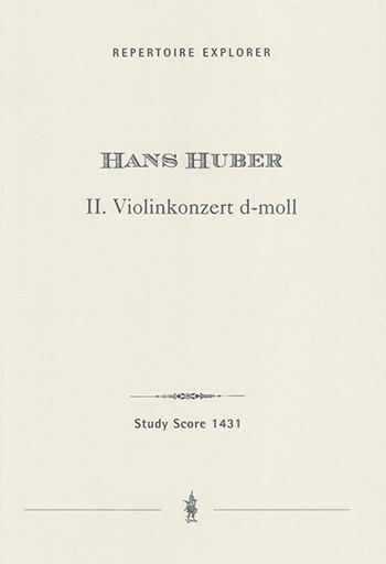 Huber, Hans  II. Violinkonzert d-moll (Erstausgabe)  viol_orch Studienpartitur