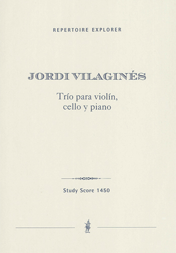 Vilaginés, Jordi&nbsp;&nbsp;Trío para violín, cello y piano (para Lupita)&nbsp;&nbsp;(Partitur und Stimmen)