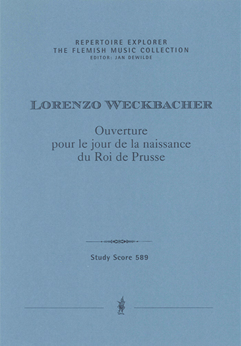 Weckbacher, Lorenzo&nbsp;&nbsp;Ouverture pour le jour de la naissance du Roi de Prusse&nbsp;&nbsp;(Partitur und Stimmen)