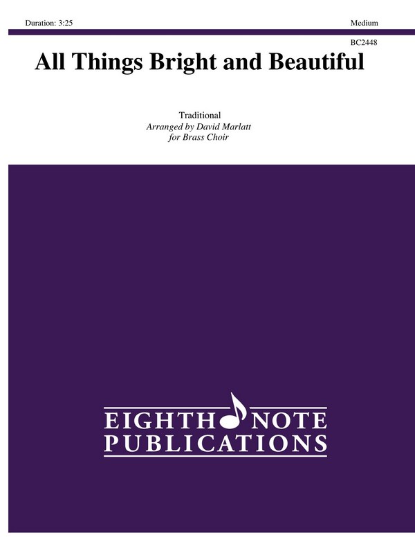 All Things bright and beautiful  für 9 Blechbläser  Partitur und Stimmen