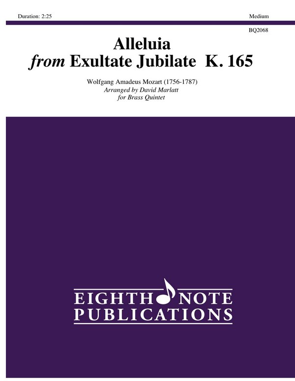 Alleluia von Exultate Jubilate KV165&nbsp;&nbsp;für 2 Trompeten, Horn, Posaune und Tuba&nbsp;&nbsp;Partitur und Stimmen