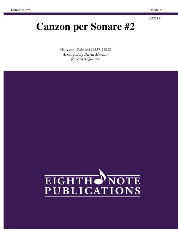 Canzon per sonare no.2  for 2 trumpets, horn, trombone and tuba  score and parts