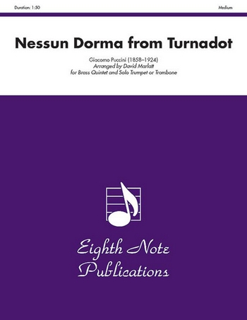 Nessun Dorma&nbsp;&nbsp;for solo trombone or trumpet and 2 trumpets, horn, trombone and tuba&nbsp;&nbsp;score and parts