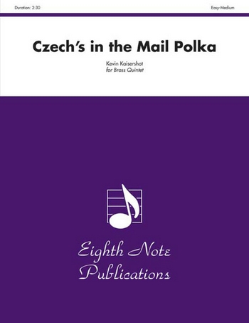 Czech's in the Mail Polka  for 2 trumpets, horn, trombone and tuba  score and parts