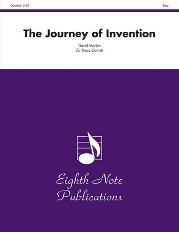 The Journey of Invention  for 2 trumpets, horn, trombone and tuba  score and parts