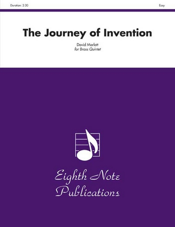The Journey of Invention&nbsp;&nbsp;for 2 trumpets, horn, trombone and tuba&nbsp;&nbsp;score and parts